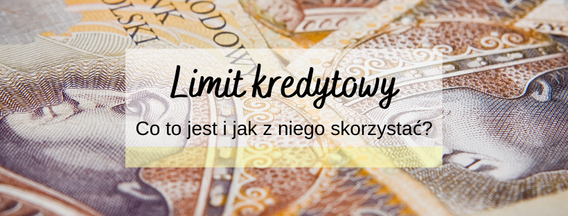 limit kredytowy