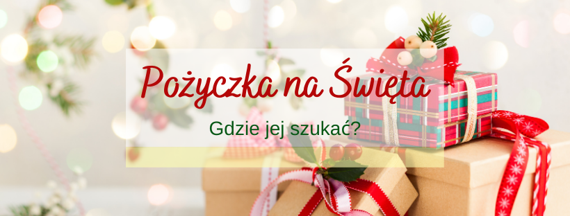 pożyczka na święta